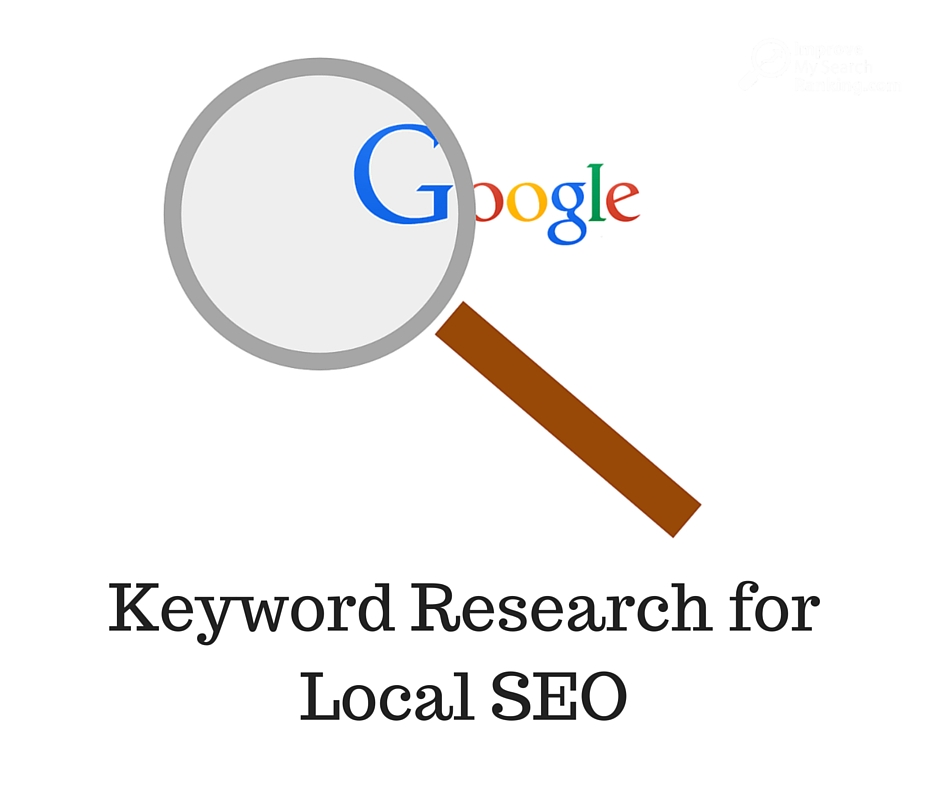 Keyword Research for Local SEO | Improve My Search Ranking